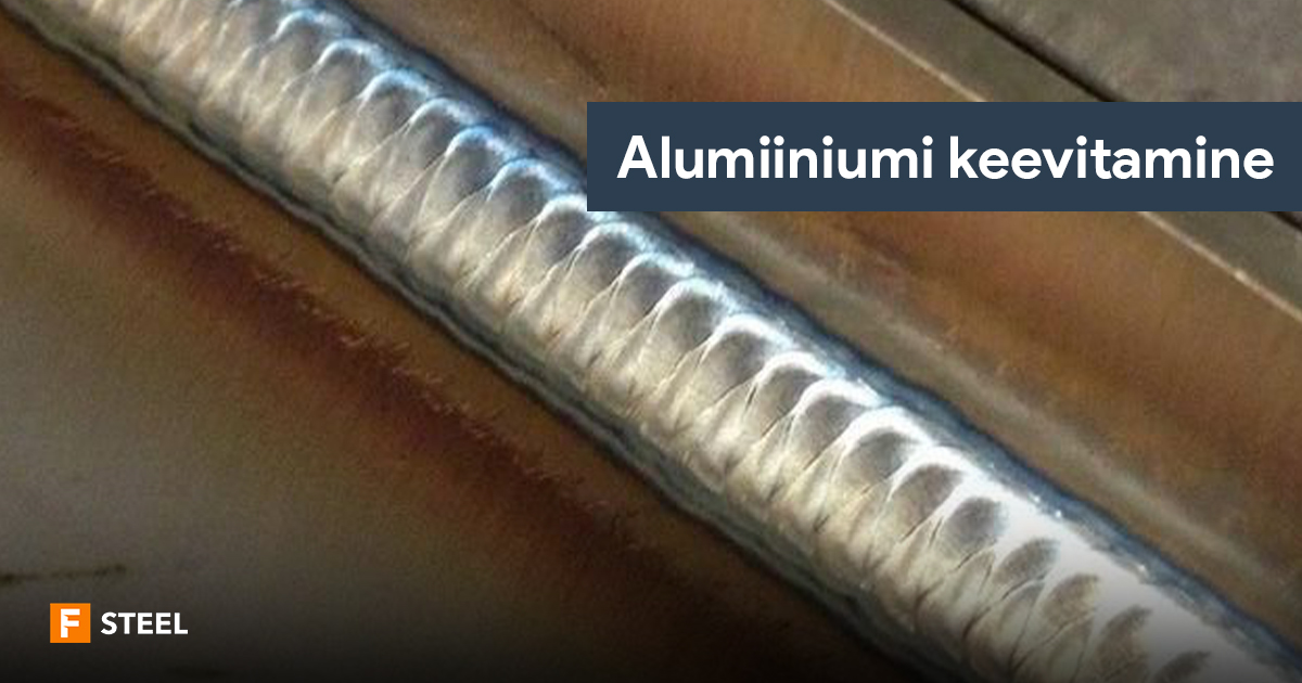 alumiiniumi keevitamine